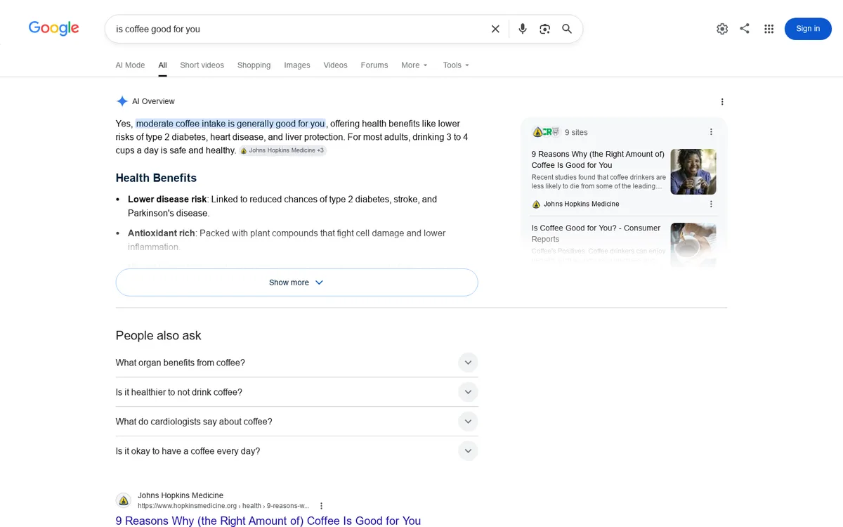 Google search results for is coffee good for you in July 2026: an AI Overview answers the question at the top before any traditional links